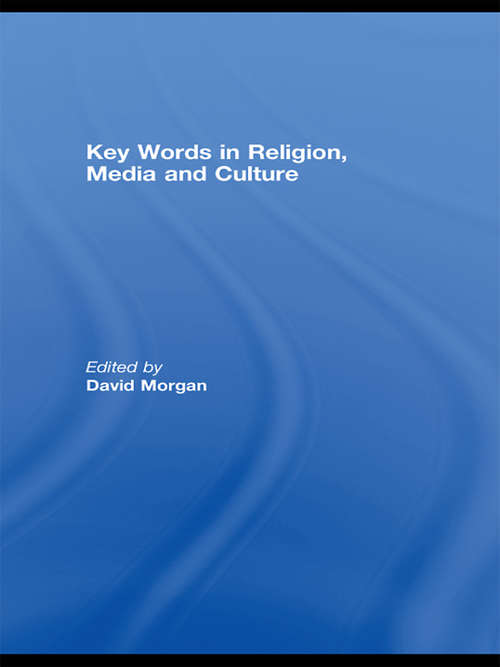 Key Words in Religion, Media and Culture