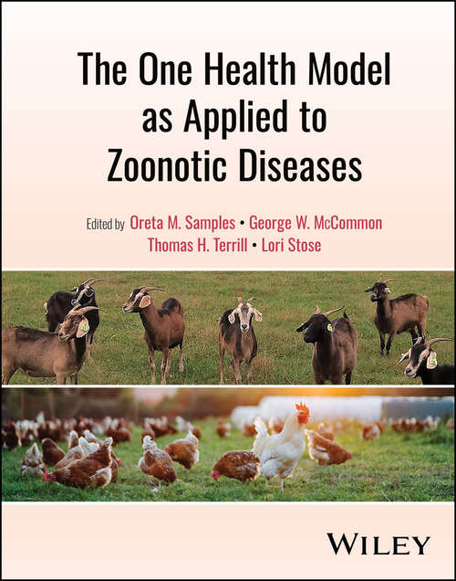 Book cover of The One Health Model as Applied to Zoonotic Diseases