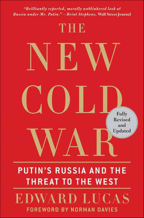 Book cover of The New Cold War: Putin's Russia and the Threat to the West (2)