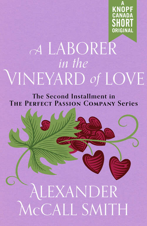 Book cover of A Laborer in the Vineyard of Love: The Second Installment of The Perfect Passion Company (Perfect Passion Company, The #2)
