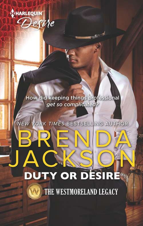Book cover of Duty or Desire: A Steamy Contemporary Romance (Original) (The Westmoreland Legacy #5)