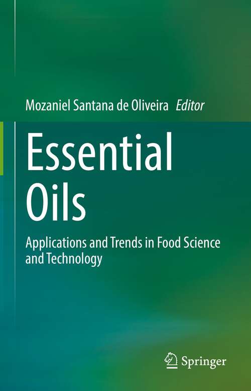 Book cover of Essential Oils: Applications and Trends in Food Science and Technology (1st ed. 2022)
