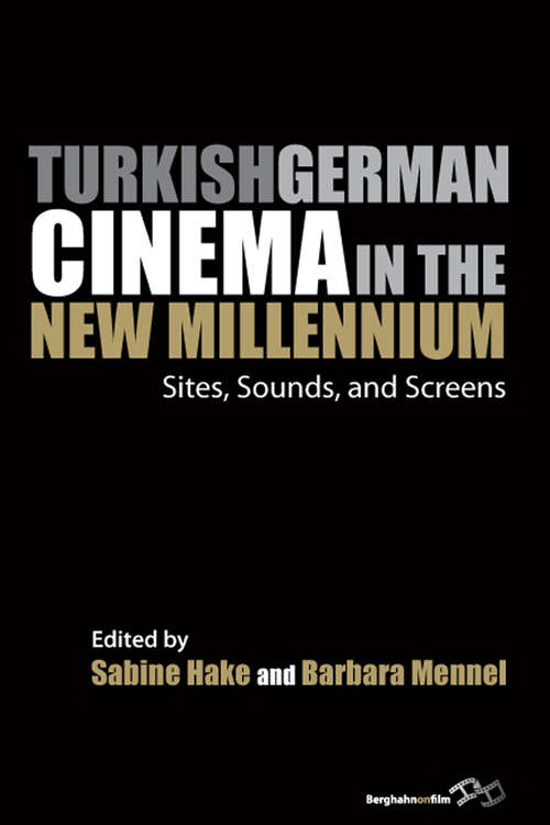 Book cover of Turkish German Cinema in the New Millennium