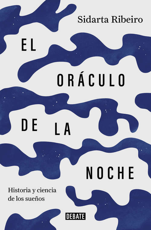 Book cover of El oráculo de la noche: Historia y ciencia de los sueños