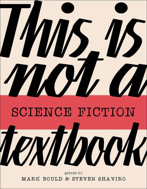 Book cover of This Is Not a Science Fiction Textbook (This Is Not a...Textbook)
