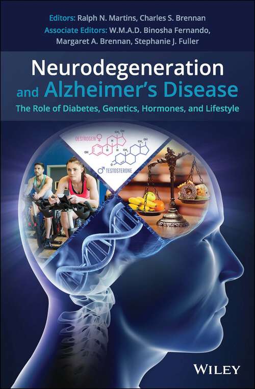 Book cover of Neurodegeneration and Alzheimer's Disease: The Role of Diabetes, Genetics, Hormones, and Lifestyle