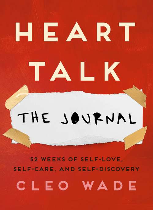 Book cover of Heart Talk: 52 Weeks of Self-Love, Self-Care, and Self-Discovery