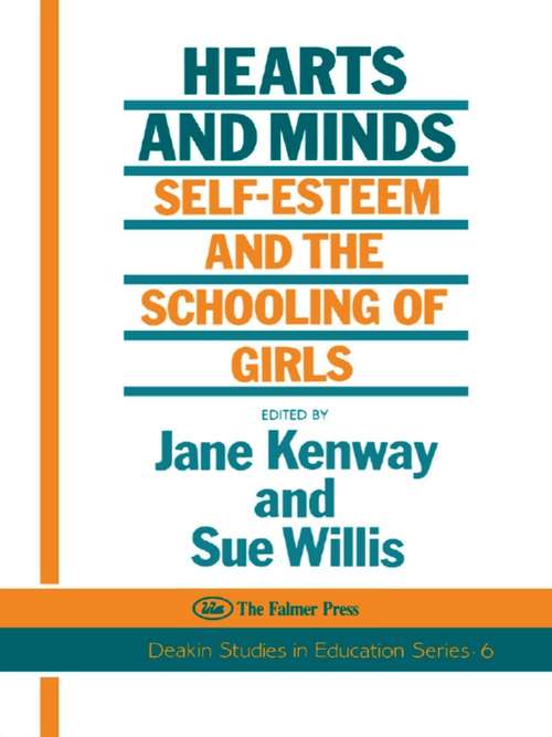 Hearts And Minds: Self-Esteem And The Schooling Of Girls
