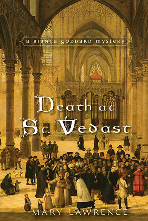 Death at St. Vedast (A Bianca Goddard Mystery #3)
