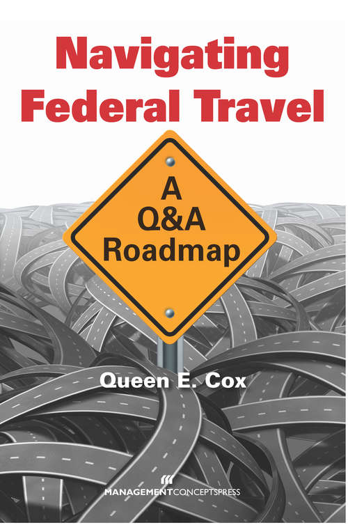 Navigating Federal Travel: A Q&A Roadmap