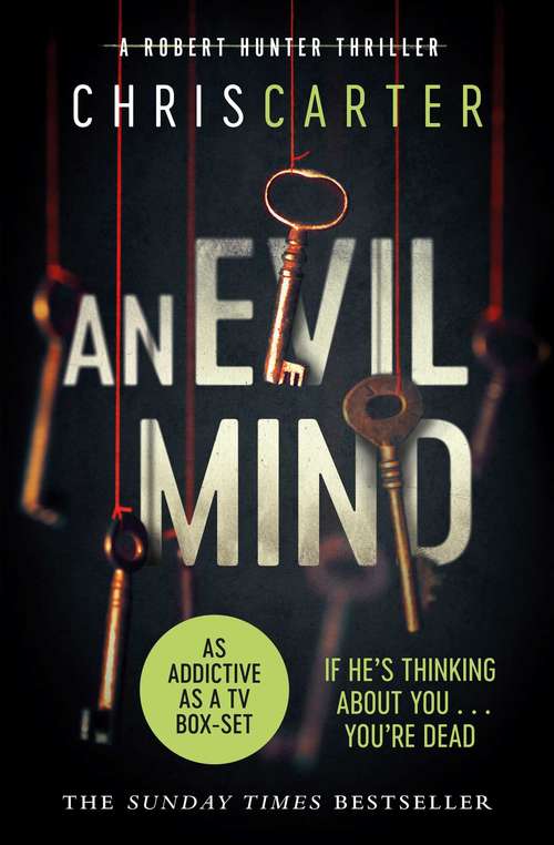 Book cover of An Evil Mind: A brilliant serial killer thriller, featuring the unstoppable Robert Hunter