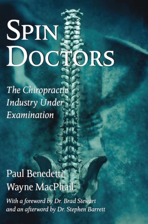 Spin Doctors: The Chiropractic Industry Under Examination