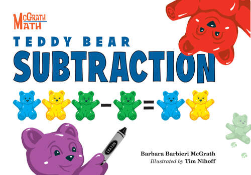 Book cover of Teddy Bear Subtraction (McGrath Math #6)
