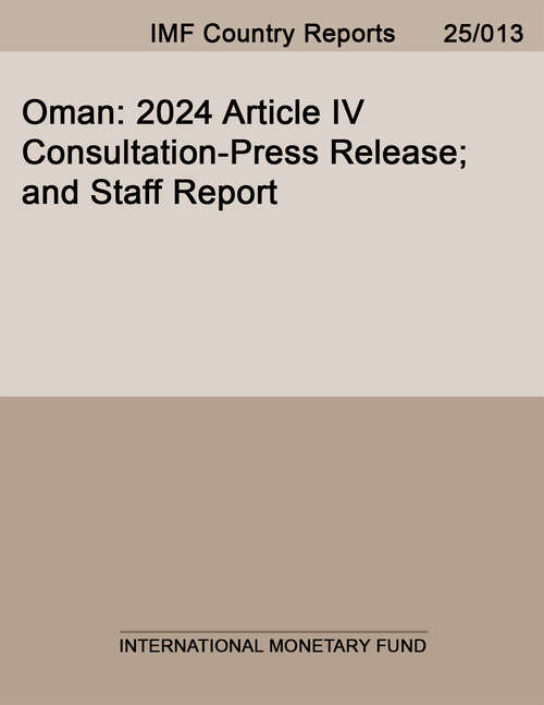 Book cover of Oman: 2024 Article IV Consultation-Press Release; and Staff Report