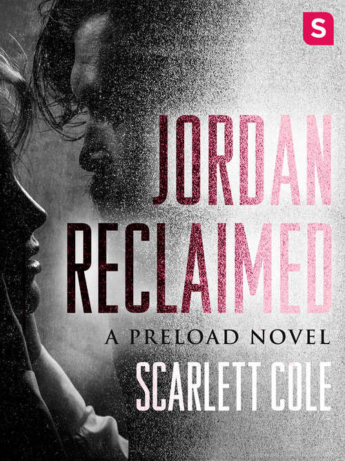 Book cover of Jordan Reclaimed: A Preload Novel