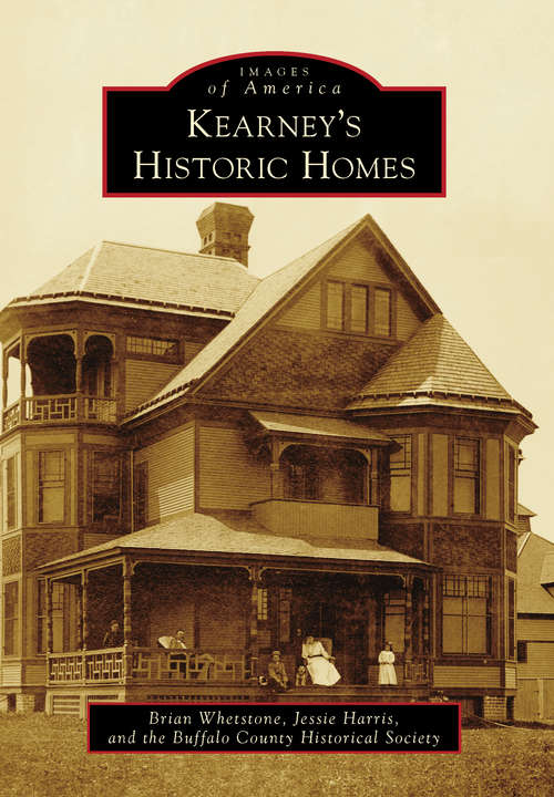 Book cover of Kearney's Historic Homes