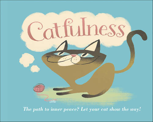 Book cover of Catfulness: The Path to Inner Peace