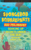 SpongeBob SquarePants and Philosophy