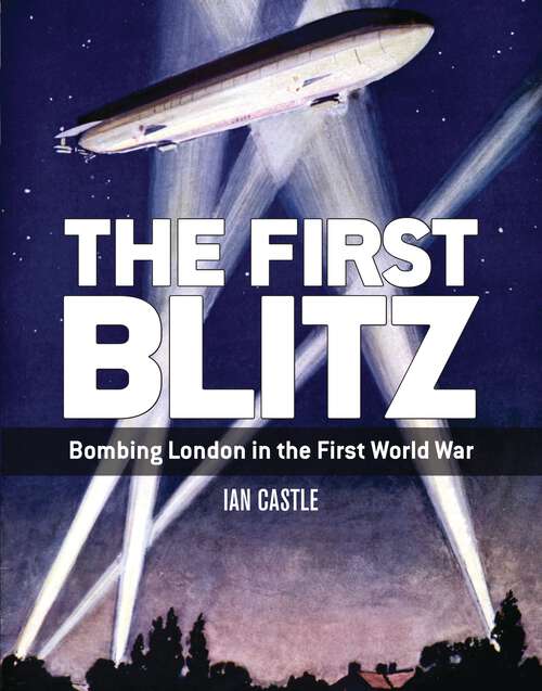 Book cover of The First Blitz
