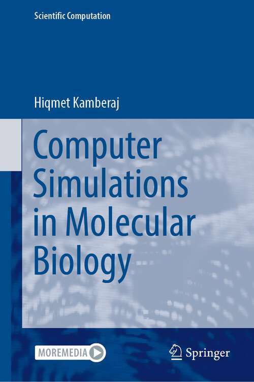 Book cover of Computer Simulations in Molecular Biology (1st ed. 2023) (Scientific Computation)