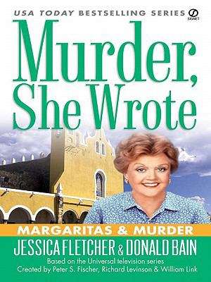 Book cover of Murder, She Wrote: Margaritas & Murder