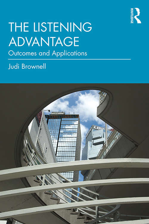 Book cover of The Listening Advantage: Outcomes and Applications