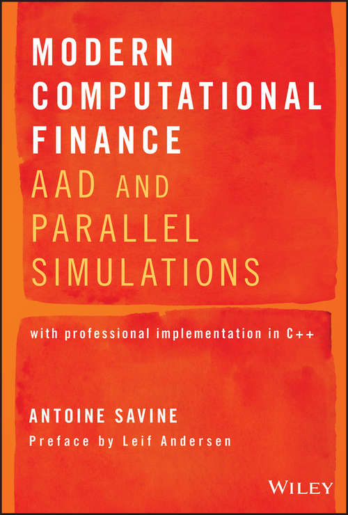 Book cover of Modern Computational Finance: AAD and Parallel Simulations