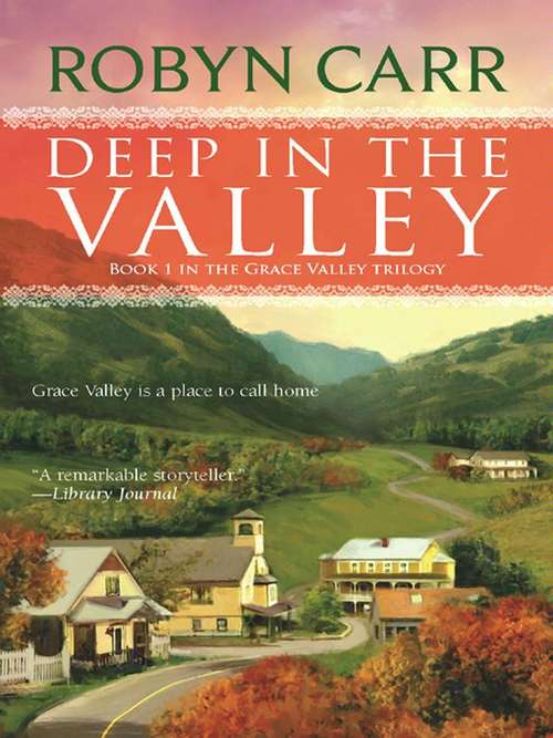 Book cover of Deep in the Valley (Grace Valley #1)