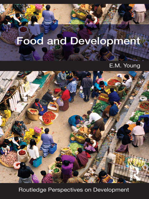 Book cover of Food and Development (Routledge Perspectives on Development)