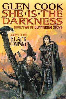 Book cover of She is the Darkness (The Seventh Chronicle of the Black Company)