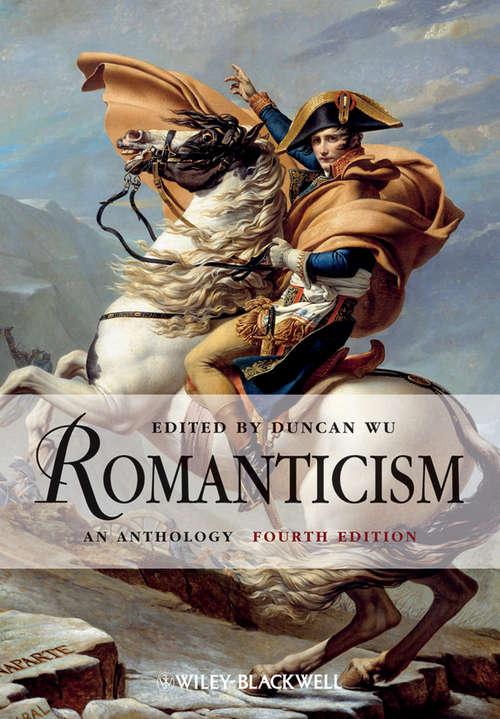 Romanticism: An Anthology (Blackwell Anthologies #5)
