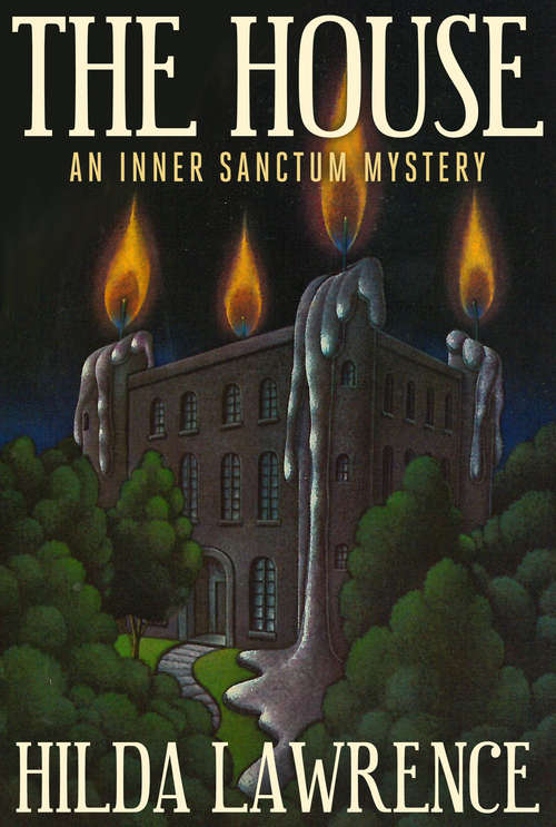 Book cover of The House: An Inner Sanctum Mystery