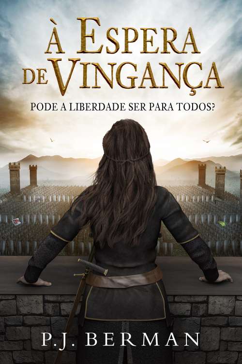 Book cover of À Espera de Vingança: Pode a Liberdade ser para todos? (Da Série Silrith #1)