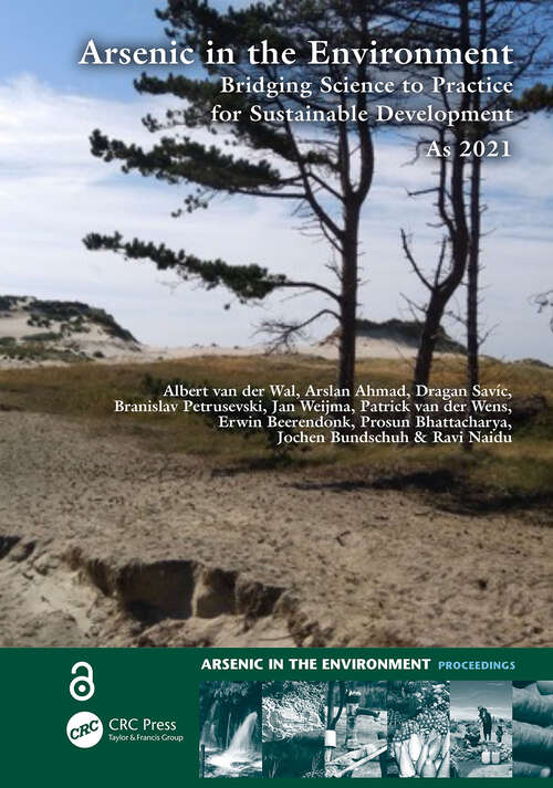 Book cover of Arsenic in the Environment: Proceedings of the 8th International Congress and Exhibition on Arsenic in the Environment (As2021), June 7-9, 2021, Wageningen, The Netherlands (Arsenic in the Environment - Proceedings)