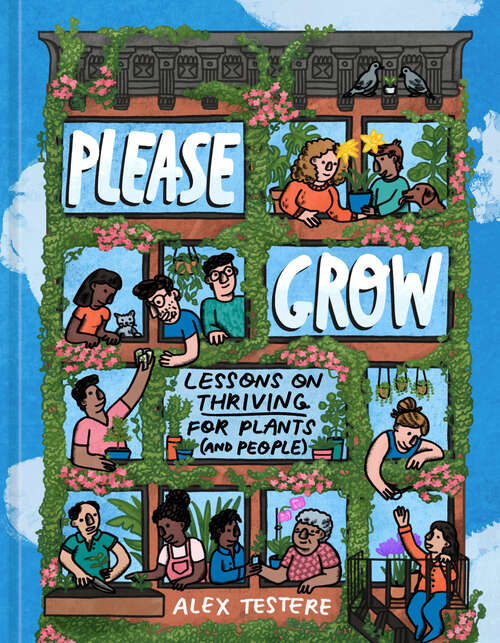Book cover of Please Grow: Lessons on Thriving for Plants (and People)