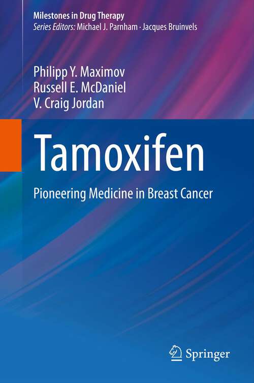 Book cover of Tamoxifen: Pioneering Medicine in Breast Cancer