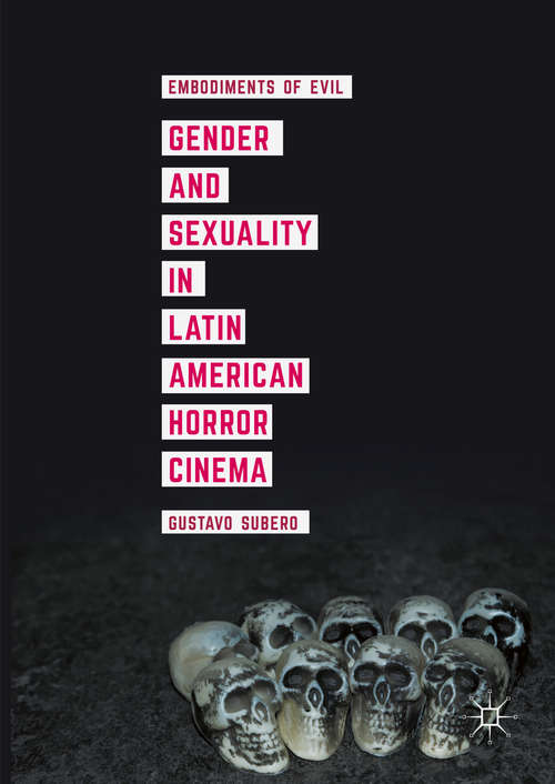 Book cover of Gender and Sexuality in Latin American Horror Cinema