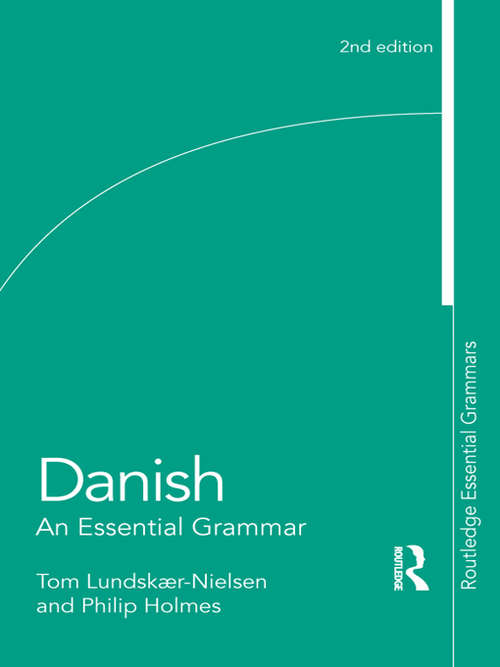 Danish: An Essential Grammar (2nd Edition)