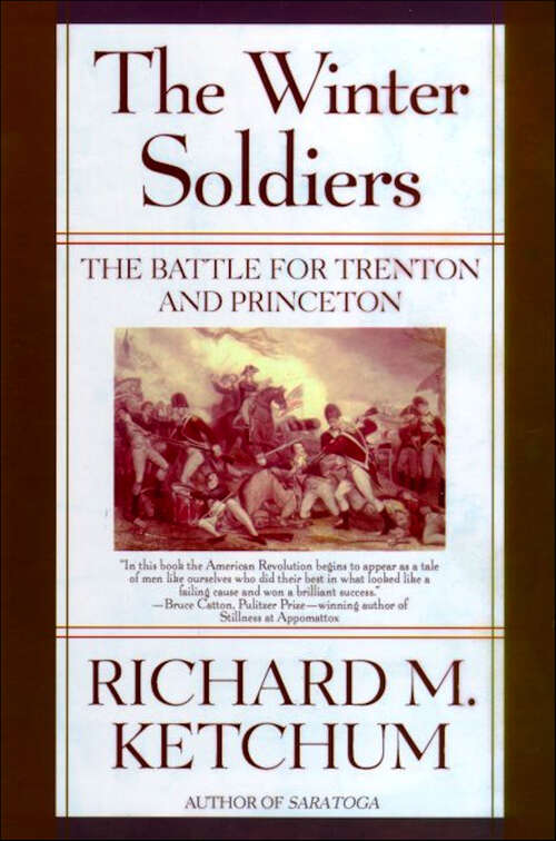 Book cover of The Winter Soldiers: The Battle for Trenton and Princeton
