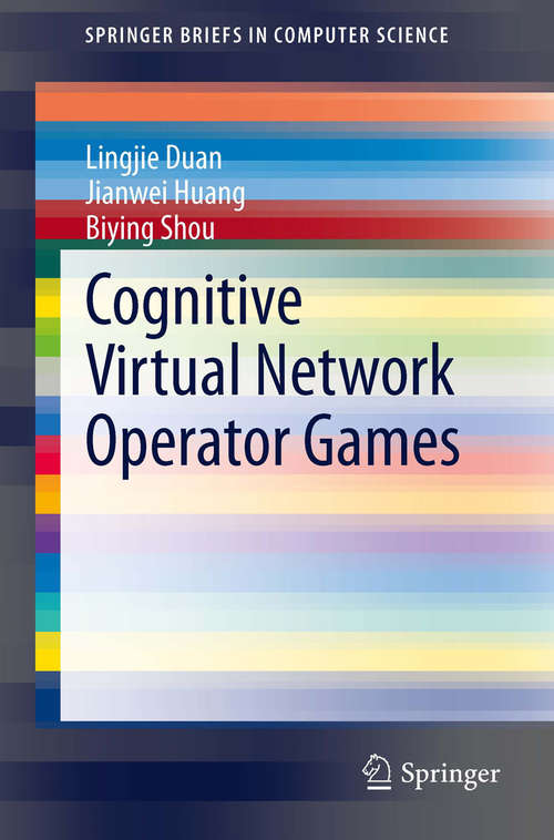 Cognitive Virtual Network Operator Games (SpringerBriefs in Computer Science)