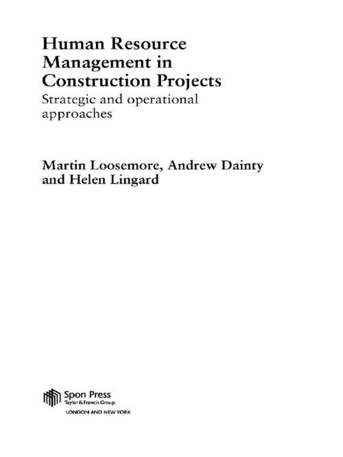 Human Resource Management in Construction Projects: Strategic and Operational Approaches