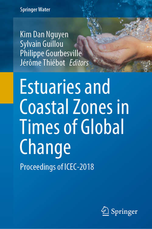 Estuaries and Coastal Zones in Times of Global Change: Proceedings of ICEC-2018 (Springer Water)