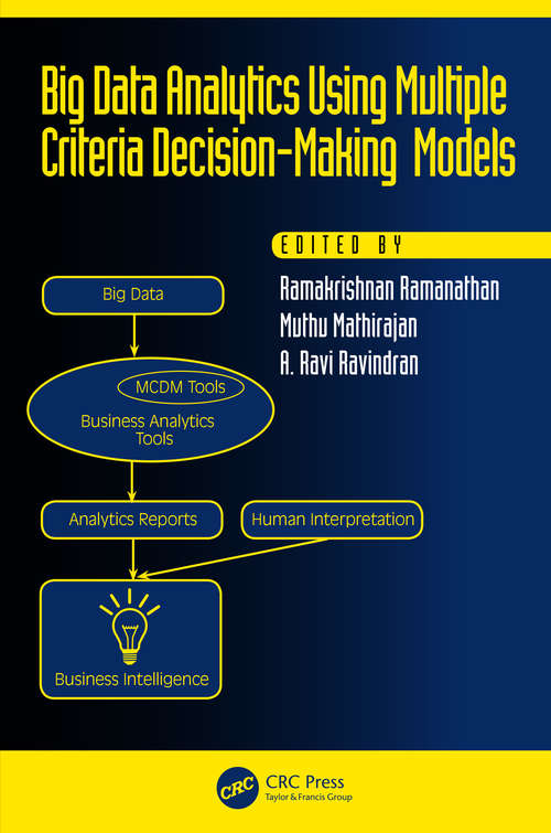 Book cover of Big Data Analytics Using Multiple Criteria Decision-Making Models (Operations Research Series)