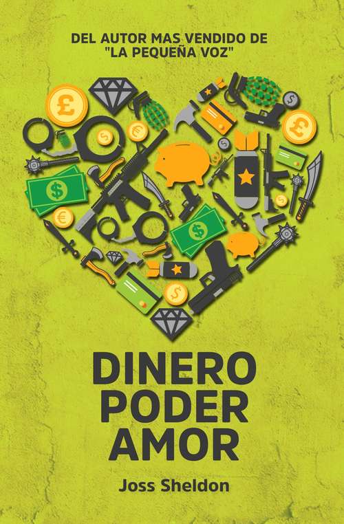 Book cover of Dinero Poder Amor