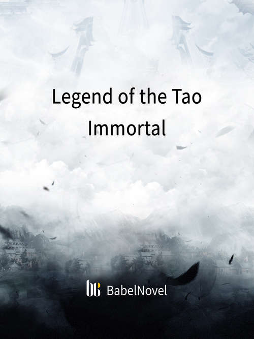 Book cover of Legend of the Tao Immortal: Volume 1 (Volume 1 #1)