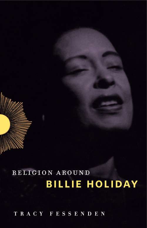 Religion Around Billie Holiday (Religion Around #3)