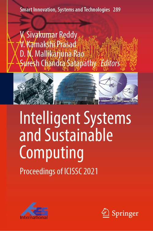 Book cover of Intelligent Systems and Sustainable Computing: Proceedings of ICISSC 2021 (1st ed. 2022) (Smart Innovation, Systems and Technologies #289)