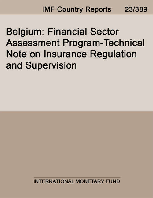 Book cover of Belgium: Financial Sector Assessment Program-technical Note On Insurance Regulation And Supervision (Imf Staff Country Reports)