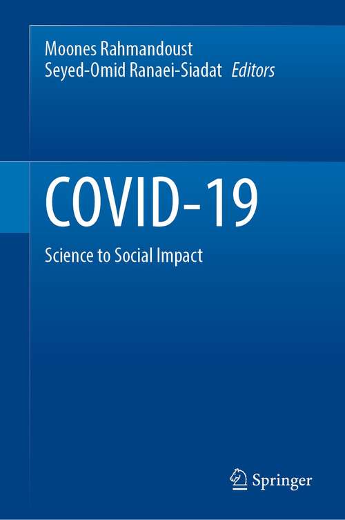 COVID-19: Science to Social Impact
