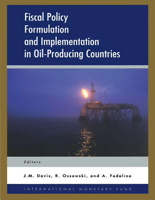 Book cover of Fiscal Policy Formulation and Implementation in Oil-Producing Countries